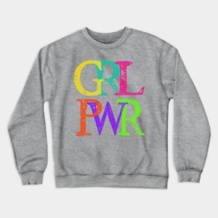 GRL PWR Crewneck Sweatshirt